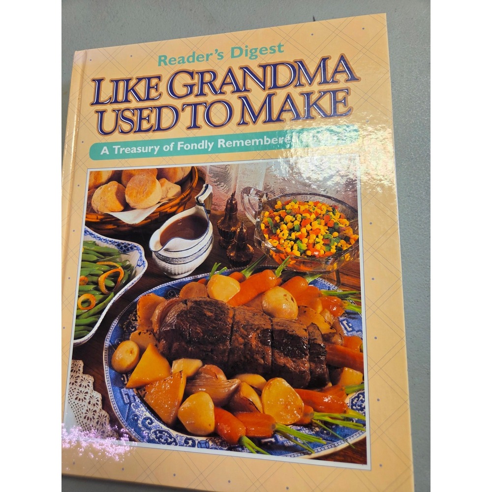 Readers Digest Like Grandma Used to Make Cookbook 1996 Hardcover 450 Recipes